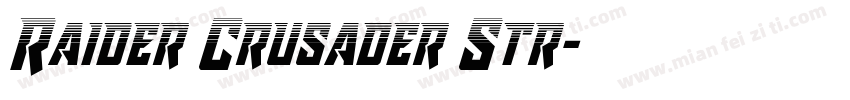 Raider Crusader Str字体转换